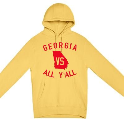 Georgia Vs All YAll Funny Georgia Premium Pullover Hoodie