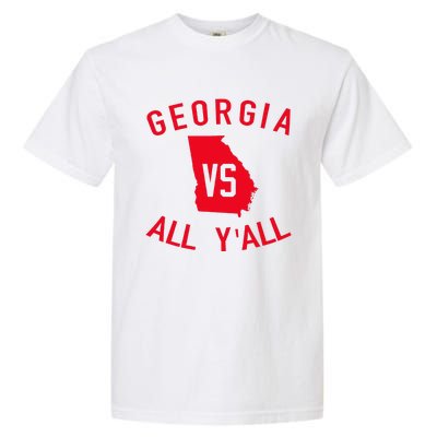 Georgia Vs All YAll Funny Georgia Garment-Dyed Heavyweight T-Shirt