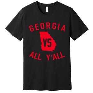 Georgia Vs All YAll Funny Georgia Premium T-Shirt