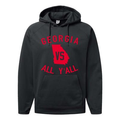 Georgia Vs All Y'all Funny Georgia Performance Fleece Hoodie