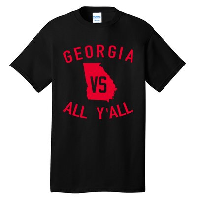 Georgia Vs All Y'all Funny Georgia Tall T-Shirt