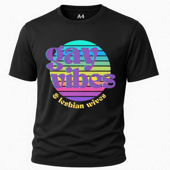 Gay Vibes And Lesbian Wives Lgbt Lgbtq Pride Month Cooling Performance Crew T-Shirt