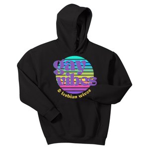 Gay Vibes And Lesbian Wives Lgbt Lgbtq Pride Month Kids Hoodie