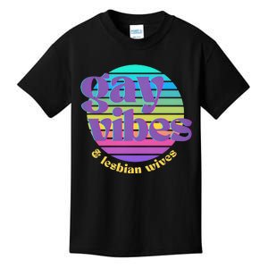 Gay Vibes And Lesbian Wives Lgbt Lgbtq Pride Month Kids T-Shirt