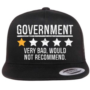 Government Very Bad Would Not Recommend Flat Bill Trucker Hat