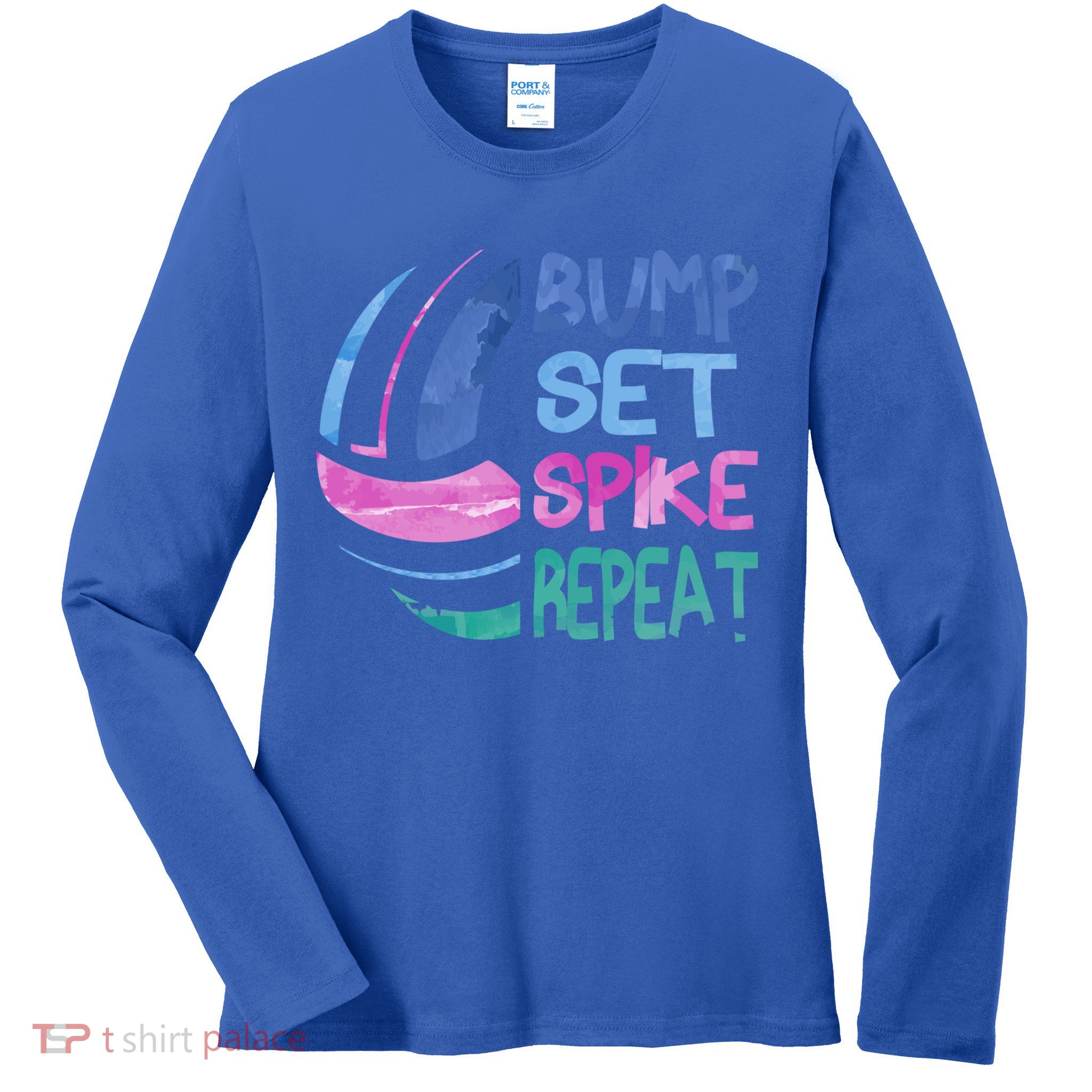 Girls Volleyball Bump Set Spike Repeat Blue Purple Teen Funny Gift Ladies Long Sleeve Shirt