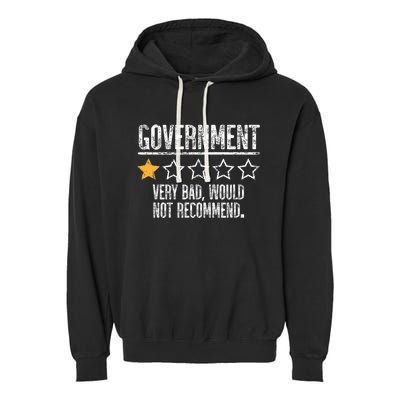 Government Very Bad Would Not Recommend Garment-Dyed Fleece Hoodie