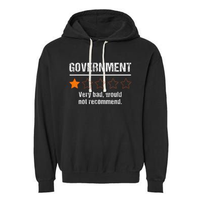 Government Very Bad Would Not Recommend Funny Rating Stars Garment-Dyed Fleece Hoodie