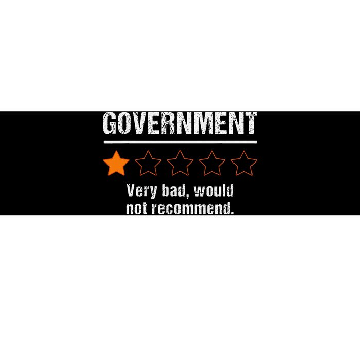 Government Very Bad Would Not Recommend Funny Rating Stars Bumper Sticker