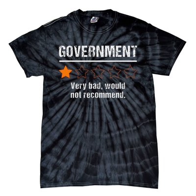 Government Very Bad Would Not Recommend Funny Rating Stars Tie-Dye T-Shirt