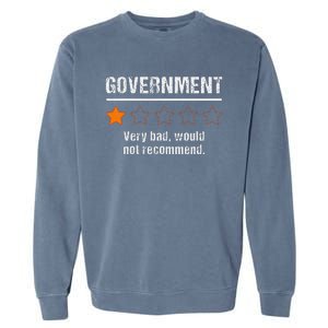 Government Very Bad Would Not Recommend Funny Rating Stars Garment-Dyed Sweatshirt