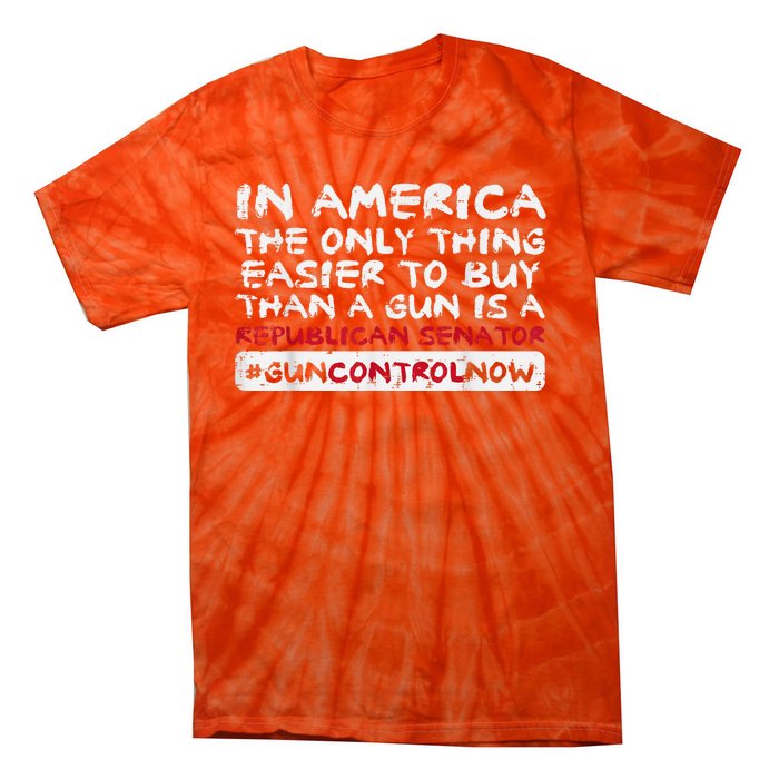 Gun Violence Control Easier Buy Republican Orange Tie-Dye T-Shirt