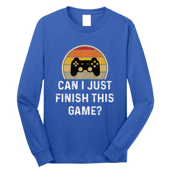 Gamer Vintage Can I Just Finish This Game Long Sleeve Shirt