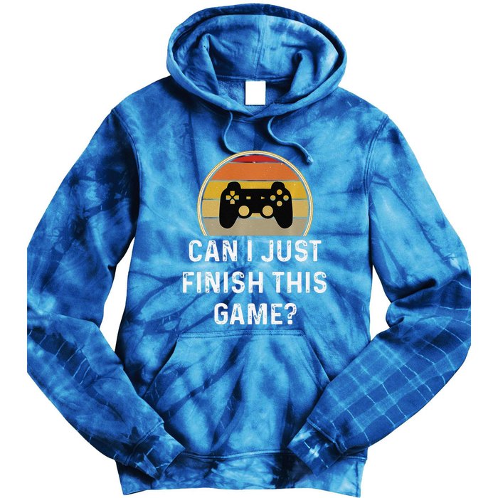 Gamer Vintage Can I Just Finish This Game Tie Dye Hoodie