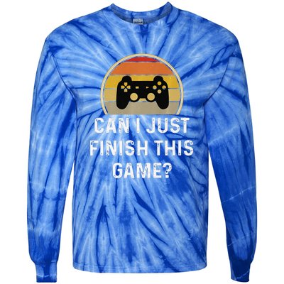 Gamer Vintage Can I Just Finish This Game Tie-Dye Long Sleeve Shirt