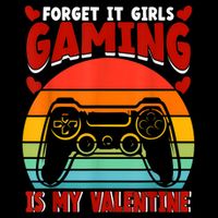 Gamer Valentines Day Forget It Gaming Is My Valentine 16 in Basic Backpack