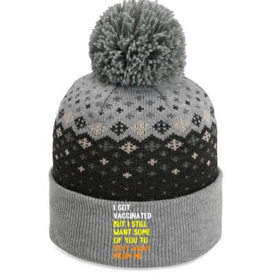 Got Vaccinated Funny Vaccine Humor Joke Social Distancing The Baniff Cuffed Pom Beanie