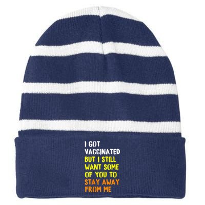 Got Vaccinated Funny Vaccine Humor Joke Social Distancing Striped Beanie with Solid Band