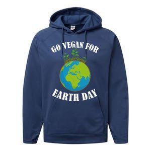 Go Vegan For Earth Day Vegan Day Veggie Vegetable Vegetarian Gift Performance Fleece Hoodie