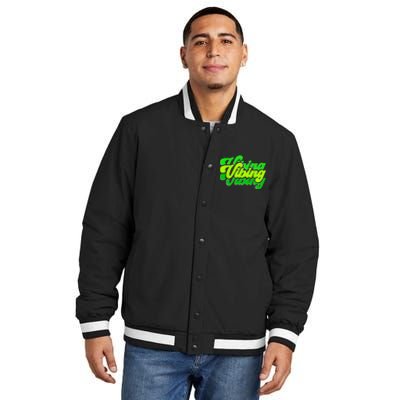 Green Vibing Green Color Graphic Green Vibes Only Insulated Varsity Jacket