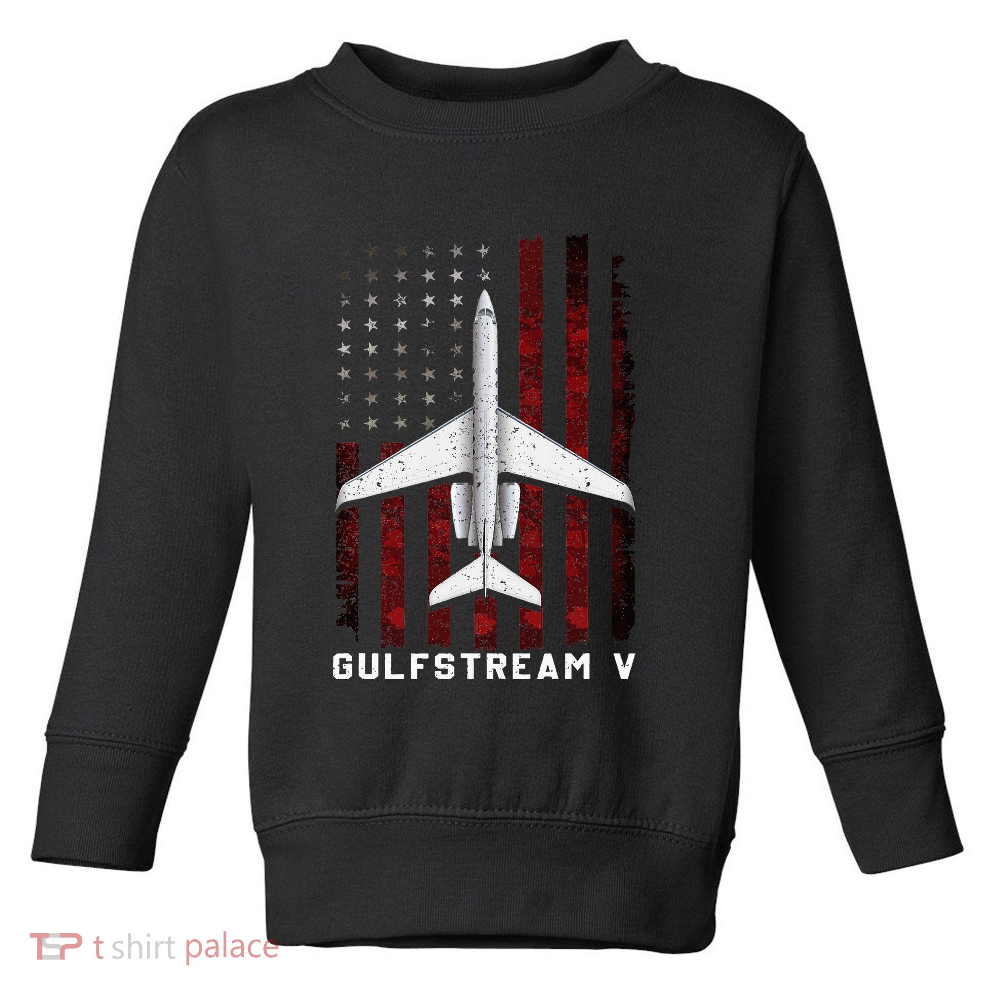 Gulfstream V G5 Jet G5 Plane Gulfstream 5 Gulfstream Gv Toddler Sweatshirt