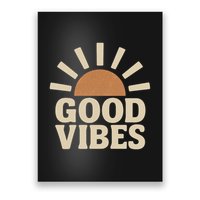 Good Vibes Poster
