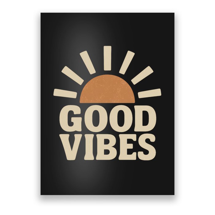 Good Vibes Poster