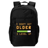 Geek Video Game Gamer Birthday I Dont Get Older I Level Up Gift Backpack