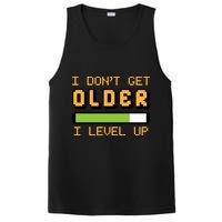 Geek Video Game Gamer Birthday I Dont Get Older I Level Up Gift PosiCharge Competitor Tank