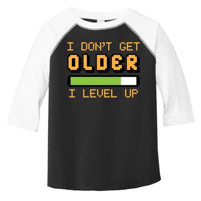 Geek Video Game Gamer Birthday I Dont Get Older I Level Up Gift Toddler Fine Jersey T-Shirt