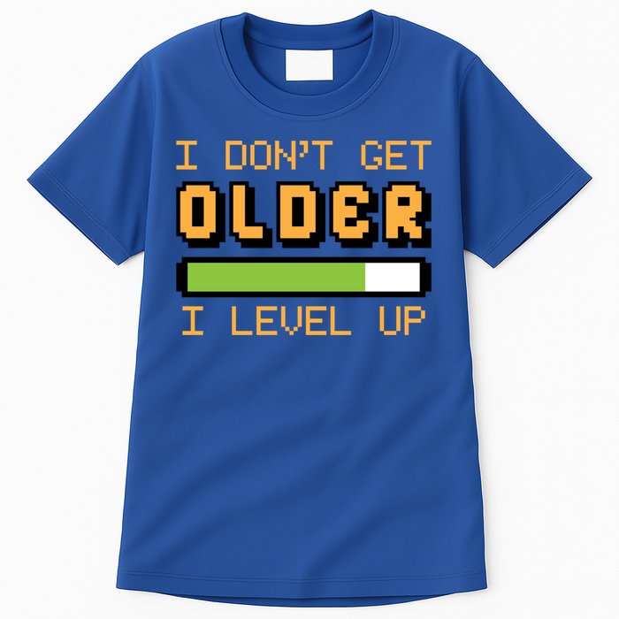 Geek Video Game Gamer Birthday I Dont Get Older I Level Up Gift Tall T-Shirt