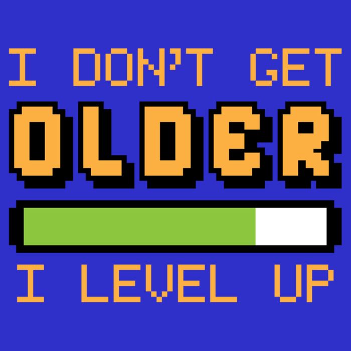 Geek Video Game Gamer Birthday I Dont Get Older I Level Up Gift Button