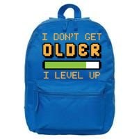 Geek Video Game Gamer Birthday I Dont Get Older I Level Up Gift 16 in Basic Backpack