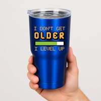 Geek Video Game Gamer Birthday I Dont Get Older I Level Up Gift Tumbler