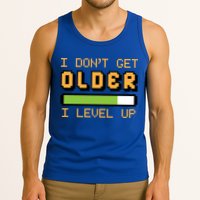 Geek Video Game Gamer Birthday I Dont Get Older I Level Up Gift Tank Top
