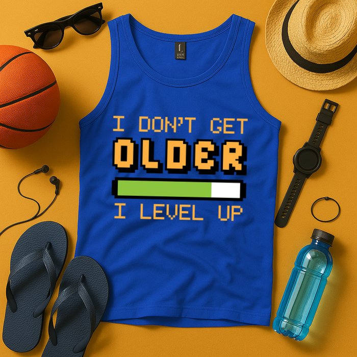 Geek Video Game Gamer Birthday I Dont Get Older I Level Up Gift Tank Top
