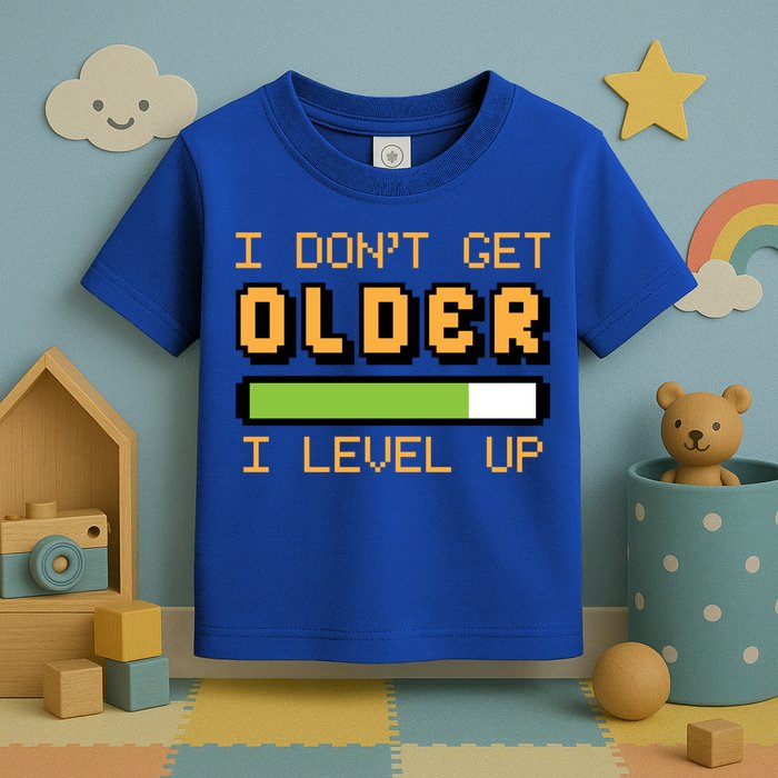 Geek Video Game Gamer Birthday I Dont Get Older I Level Up Gift Toddler T-Shirt