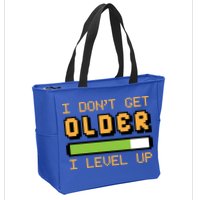 Geek Video Game Gamer Birthday I Dont Get Older I Level Up Gift Zip Tote Bag