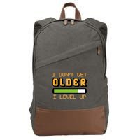 Geek Video Game Gamer Birthday I Dont Get Older I Level Up Gift Cotton Canvas Backpack