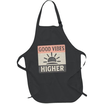 Good Vibes Higher Apron