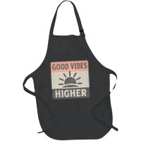 Good Vibes Higher Apron