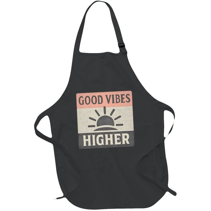 Good Vibes Higher Apron