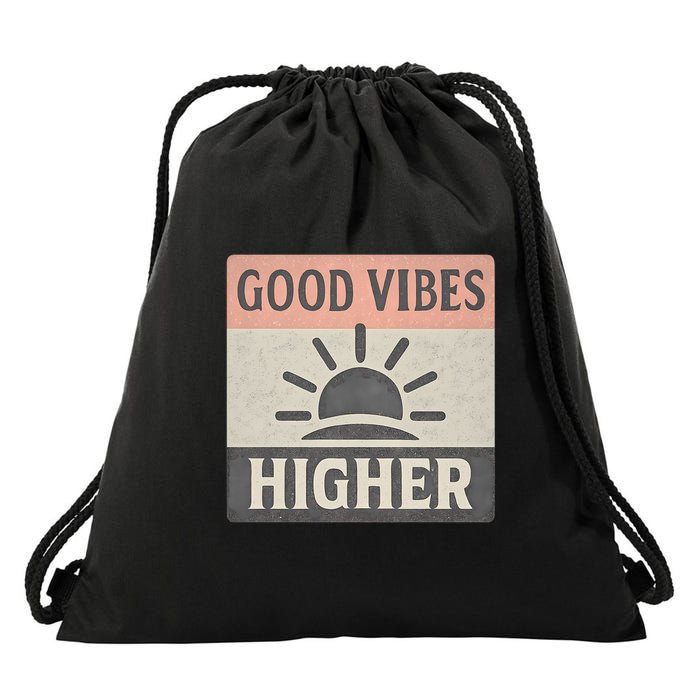 Good Vibes Higher Drawstring Bag