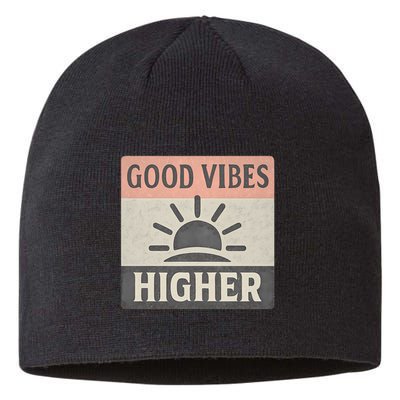 Good Vibes Higher Sustainable Beanie