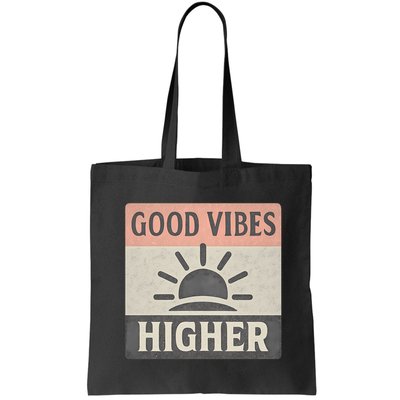 Good Vibes Higher Bag