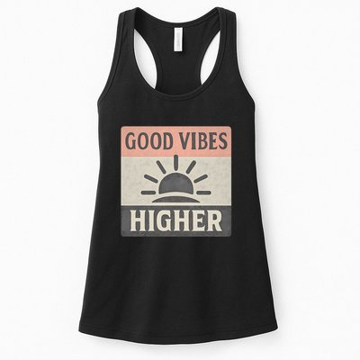 Good Vibes Higher Womens Tank Top