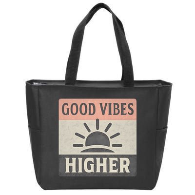 Good Vibes Higher Zip Tote Bag