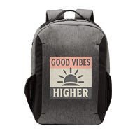 Good Vibes Higher Vector Backpack
