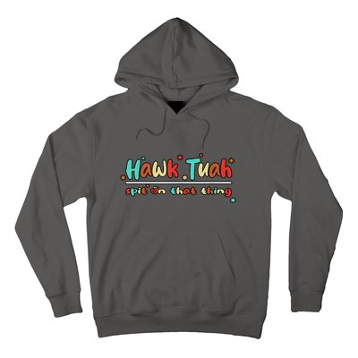 Groovy Vintage Hawk Tuah Spit On That Thing Gift Hoodie