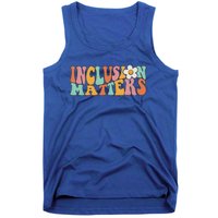 Gnoovy Vintage Inclusion Matters Special Education Teacher Meaningful Gift Tank Top